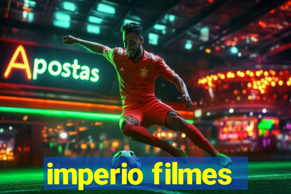 imperio filmes